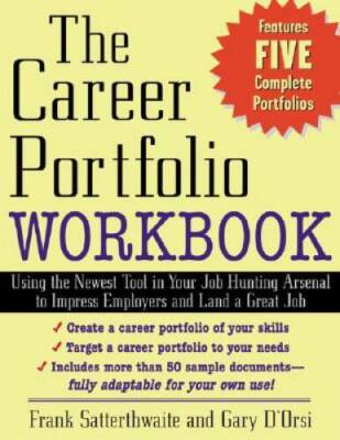 The Career Portfolio Workbook: Using the Newest Tool in Your Job-Hunting  - GOOD