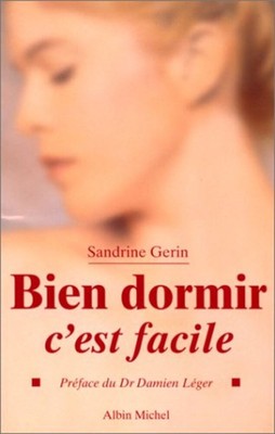 Bien dormir c'est facile | Gerin Sandrine | Très bon état