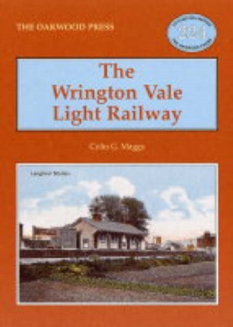 The Wrington Vale Light Railway by Colin Gerald Maggs - PB - 2004 - Image 6