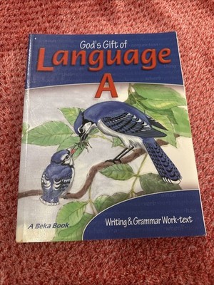 God's Gift of Language A Writing & Grammar Work-Text A Beka Book,