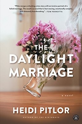 THE DAYLIGHT MARRIAGE By Heidi Pitlor **BRAND NEW**