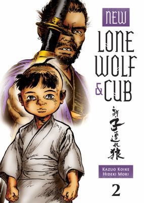 New Lone Wolf and Cub, Volume 2 by Koike, Kazuo