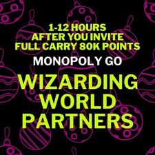 MONOPOLY GO PARTNERS EVENT - WIZARDING WORLD PARTNERS   FULL CARRY 80K POINTS  