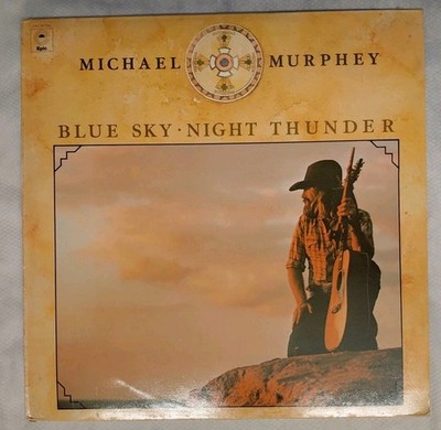 Michael Murphey Blue Sky Nigjt Thunder LP Vinyl Platte 12''