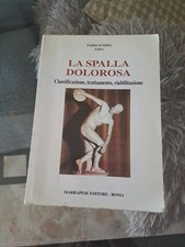 Scoppa La Spalla Dolorosa Classificazione Trattamento Riabilitazione C