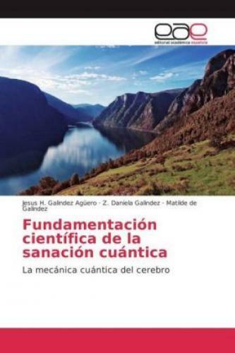 Thumbnail - Fundamentación Científica De La Sanación Cuántica La Mecánica Cuántica