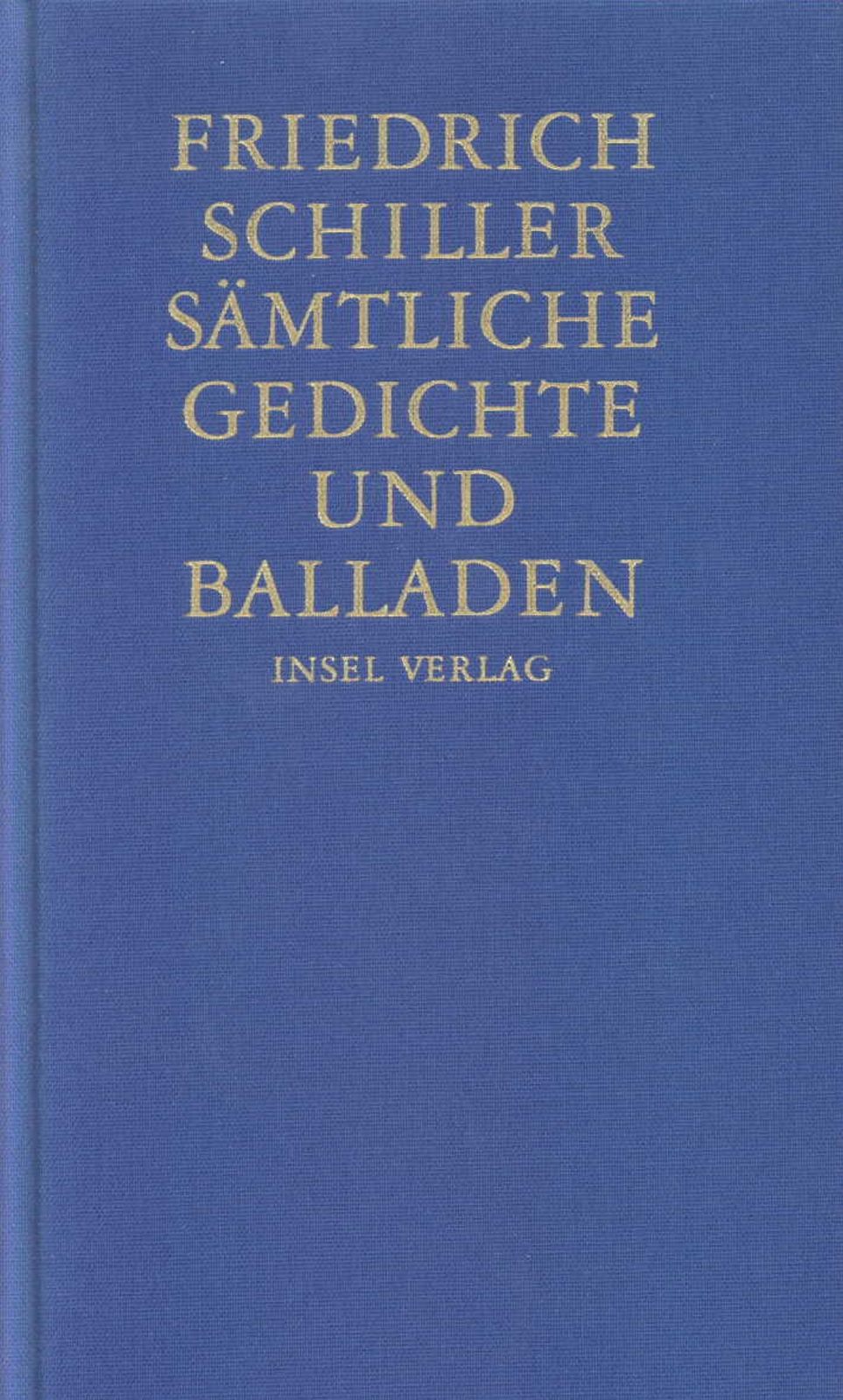 Thumbnail - Sämtliche Gedichte Und Balladen, Friedrich Schiller