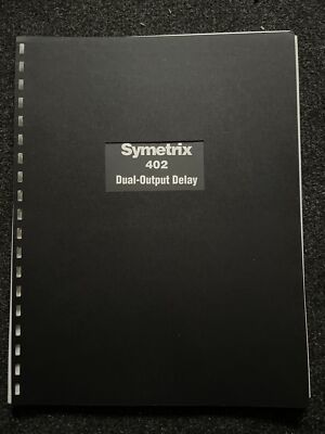 SYMETRIX 402 Dual Output Delay Owners Manual - selten