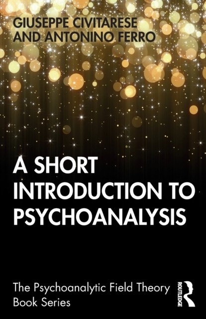 Short Introduction to Psychoanalysis, Paperback by Civitarese, Giuseppe; Ferr... - Image 6