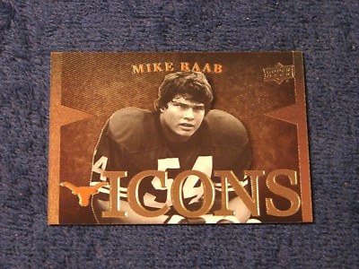 2011 UPPER DECK UNIVERSITY OF TEXAS FOOTBALL ICONS IMB MIKE BAAB (E1)