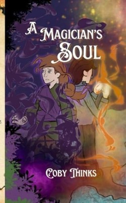 A Magician's Soul -  NEW COBY. THINKS 2025-08-07