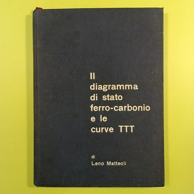DAS STAATSDIAGRAMM EISEN-KOHLENSTOFF UND DIE KURVEN TTT MATTEI AIM 1962