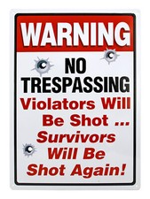 12" x 17" Tin Metal Sign Warning No Trespassing Violators Will Be Shot Survivors