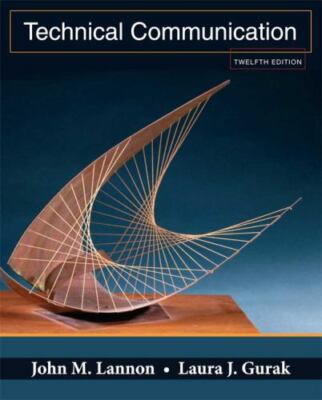 Technical Communication by Laura J. Gurak and John M. Lannon (2010, Trade...