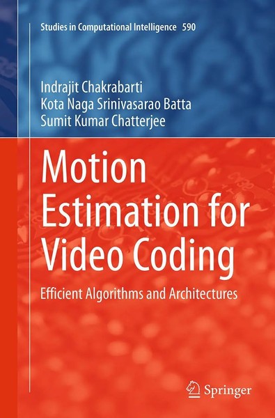 Motion Estimation For Video Coding Efficient Algorithms And Architectures Buch-image