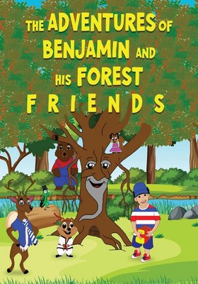 Michelle Burnett | THE ADVENTURES OF BENJAMIN AND HIS FOREST F R I E N D S