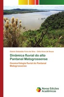 Edenio SebastiãO Faria Da Silva (U. A.) | DinâMica Fluvial Do Alto Pantanal...