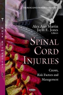 Spinal Cord Injuries by Alex Ann Martin, Jayln E Jones - 9781620818664