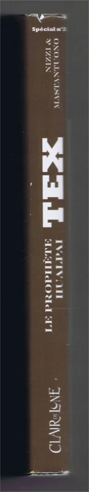 TEX SPECIAL n°21 Le Prophète Hualpai MASTANTUONO CLAIR DE LUNE 2009 signé BE - Photo 4/4