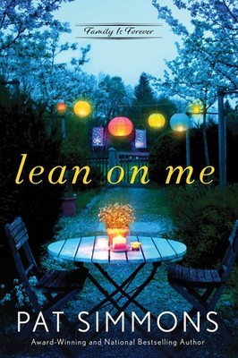 Lean on Me: A Clean and Wholesome Romance (Family Is Forever, 1) - Simmons, ...