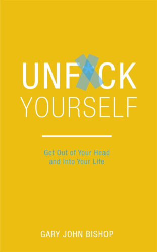 Unfuck Yourself Get Out of Your Paperback - Picture 2 of 4