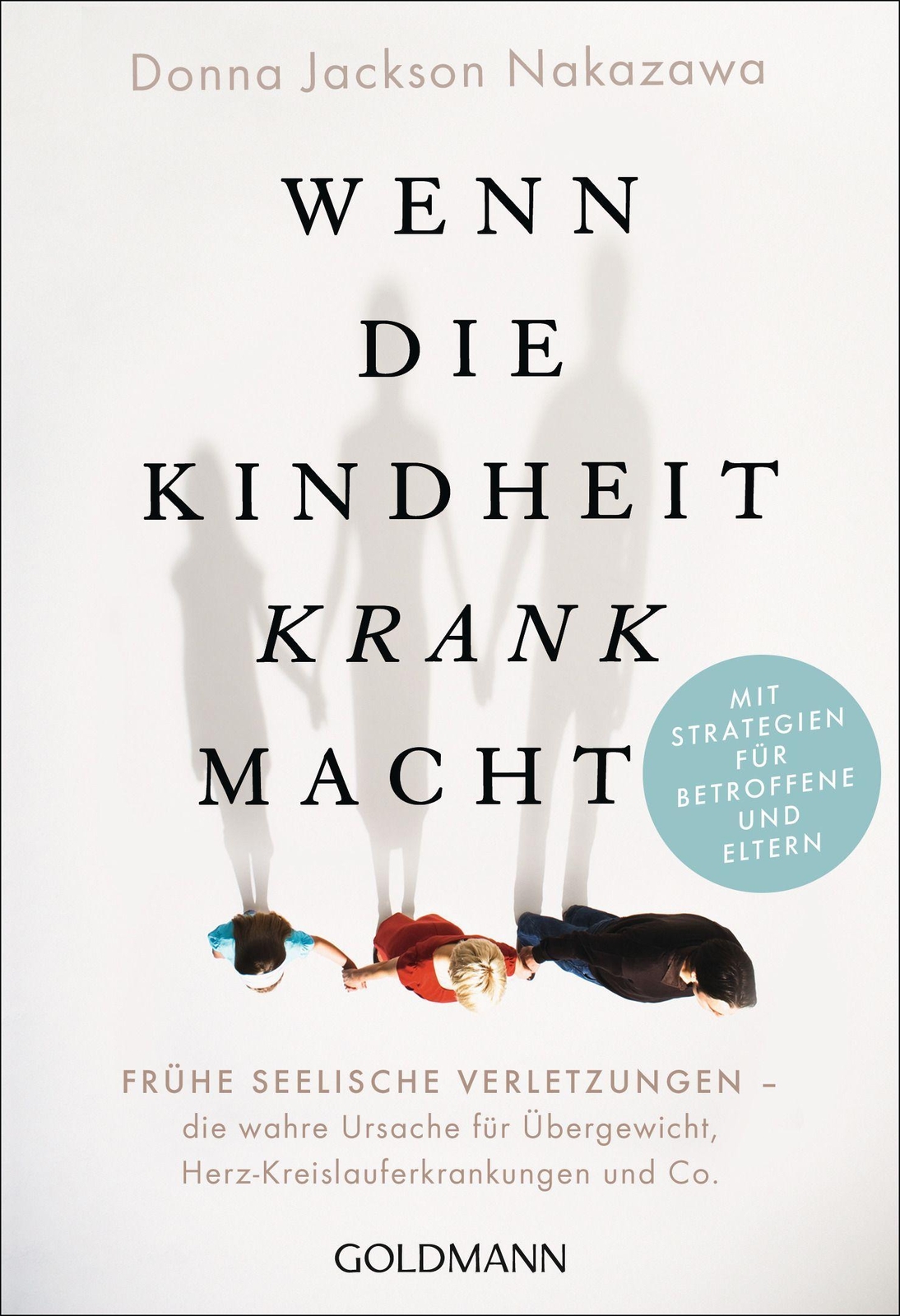 Thumbnail - Wenn Die Kindheit Krank Macht, Donna Jackson Nakazawa