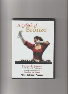 A Splash Of Bronze - Christine D. Anderson - A Solo Handbell Performance, DVD