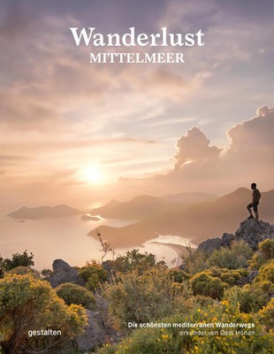 Wanderlust Mittelmeer | Die schönsten mediterranen Wanderwege | Buch | 288 S.