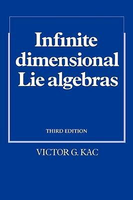 Infinite-Dimensional Lie Algebras Kac Paperback Cambridge University Press 3e