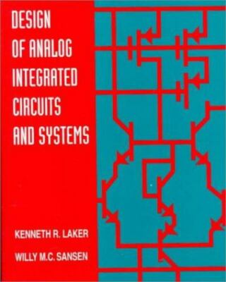 Design of Analog Integrated Circuits and Systems