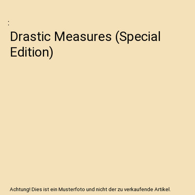 Drastic Measures (Special Edition)
