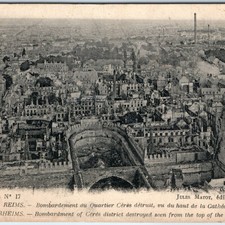 1918 Reims France Bombardment Ceres District Cathedral Destruction WWI Ruin A339