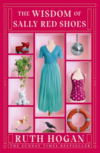 The Wisdom of Sally Red Shoes by Ruth Hogan (Paperback Book)