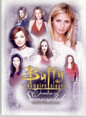 Buffy the Vampire Slayer Women of Sunnydale (2004 Inkworks) ''Main Set'' Cards