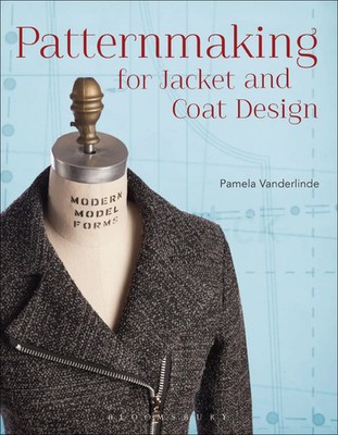 Patternmaking for Jacket and Coat Design | Pamela Vanderlinde | Englisch | Buch