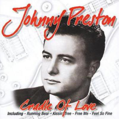 Johnny Preston Cradle of Love (CD) Album