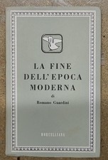 GUARDINI Romano. LA FINE DELL'EPOCA MODERNA. Brescia, Morcelliana, 1960