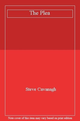 The Plea: Eddie Flynn Book 2,Steve Cavanagh