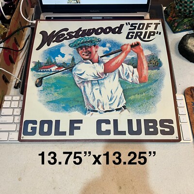 VINTAGE WESTWOOD  SOFT GRIP  GOLF CLUBS EMBOSSED TIN METAL SIGN 13.75'' X 13.25''