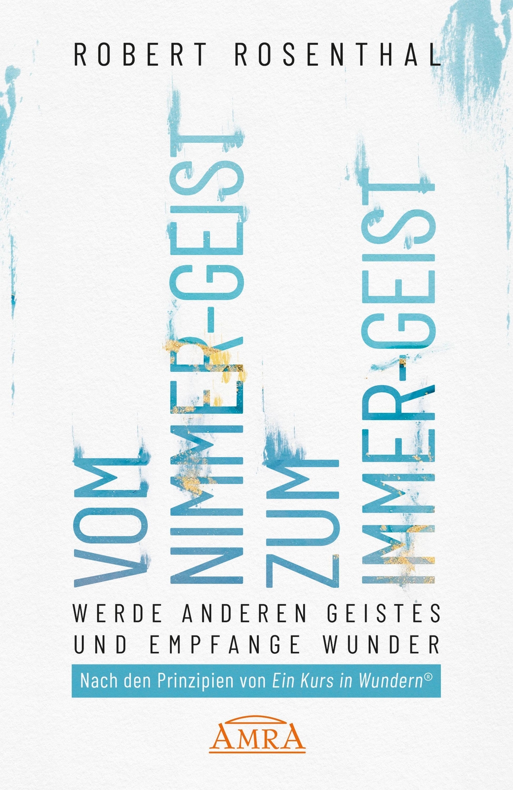 Thumbnail - Vom Nimmer-geist Zum Immer-geist. Werde Anderen Geistes Und Empfange