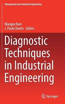 Diagnostic Techniques in Industrial Engineering (Management and
