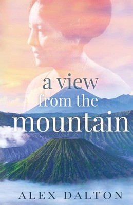 A View From The Mountain by Alex Dalton (English) Paperback Book