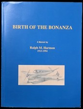 Beechcraft - Birth of the Bonanza: A Memoir b...