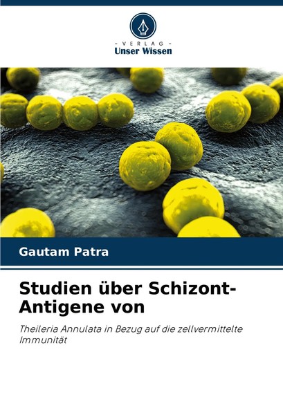 Gautam Patra | Studien üBer Schizont-Antigene Von | Taschenbuch | Deutsch (2024)-image