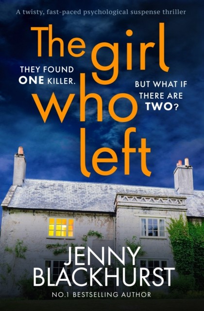 Jenny Blackhurst The Girl Who Left Book A page-turning psychological thriller - Image 5