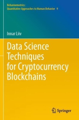 Liiv - Data Science Techniques for Cryptocurrency Blockchains - New pa - X555z