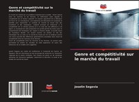 Joselin Segovia | Genre Et CompéTitivité Sur Le Marché Du Travail | Taschenbuch