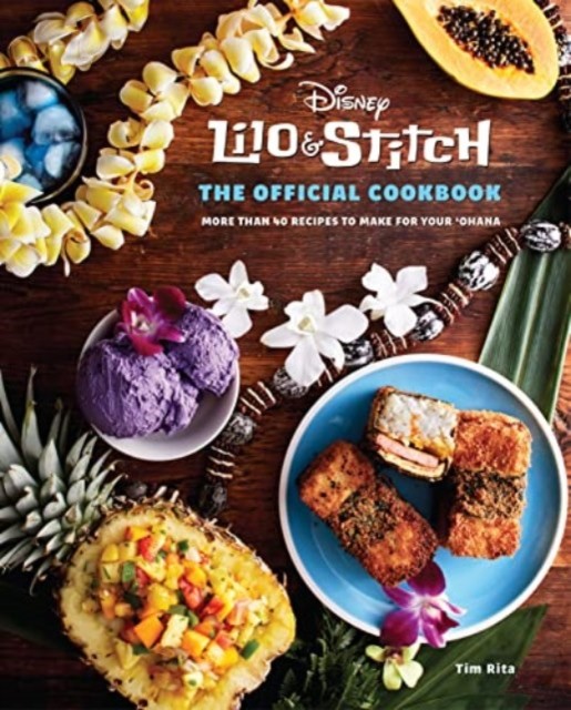 Lilo and Stitch: The Official Cookbook by Tim Rita HARDBACK - Image 3