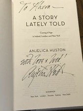 ANJELICA HOUSTON SIGNED BOOK - A STORY LATELY TOLD - 1ST ED HC - ADDAMS FAMILY