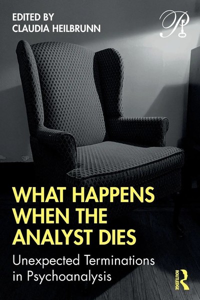 What Happens When The Analyst Dies | Claudia Heilbrunn | Taschenbuch | Englisch-image